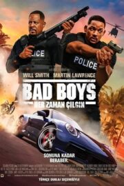 Bad Boys: Her Zaman Çılgın