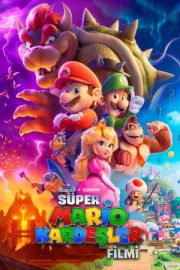 Süper Mario Kardeşler Filmi 2023